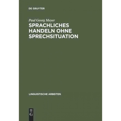 按需印刷DEG Sprachliches Handeln ohne Sprechsituation[9783484301351]
