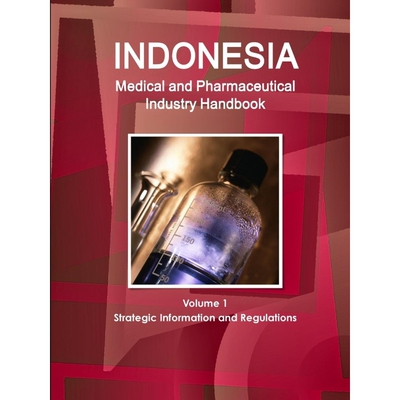 【按需印刷】 Indonesia Medical and Pharmaceutical Industry H
