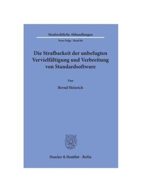 预订【德语】Die Strafbarkeit der unbefugten Vervielf?ltigung und Verbreitung von Standardsoftware.:Dissertationsschrift