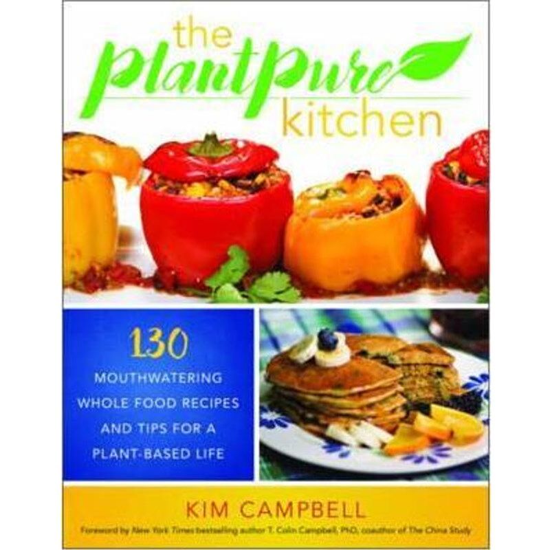 预订the plantpure kitchen:130 mouthwatering, whole food recipes