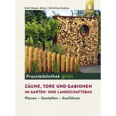 预订不退不换德语 Z?une, Tore und Gabionen im Garten- und L