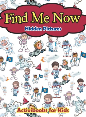 按需印刷不退不换Find Me Now -- Hidden Pictures[9781683215035]