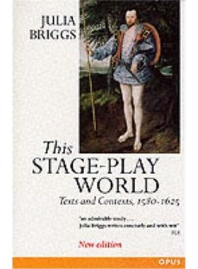 按需印刷This Stage-Play World:Texts and Contexts, 1580-1625[9780192892867]