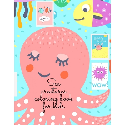 按需印刷不退不换Sea creatures coloring book for kids[9781716356872]