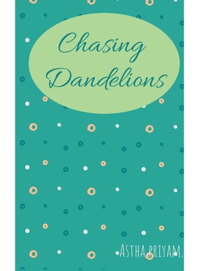按需印刷不退不换Chasing Dandelions[9781685094263]