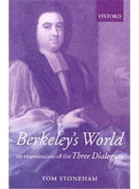按需印刷Berkeley's World:An Examination of the Three Dialogues[9780198752370]
