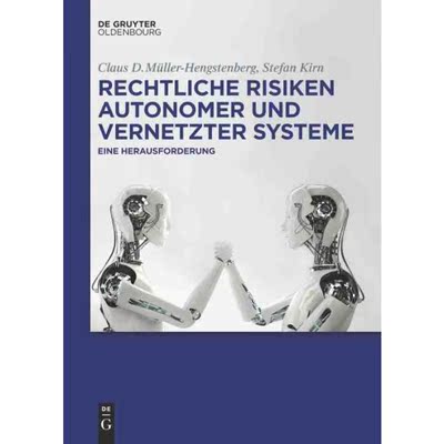 按需印刷不退不换DEG Rechtliche Risiken autonomer und vernetzter Systeme[9783110440232]