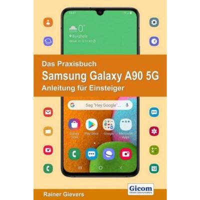 预订【德语】 Das Praxisbuch Samsung Galaxy A90 5G:Anleitung für Einsteiger