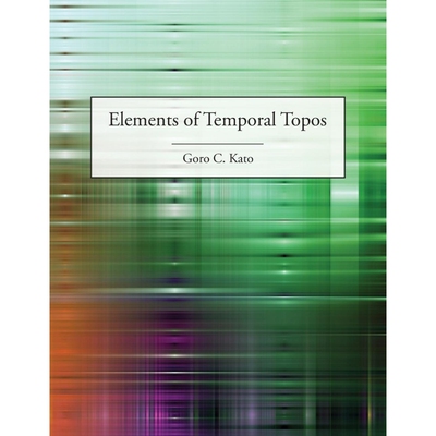 按需印刷Elements of Temporal Topos[9781845495817]