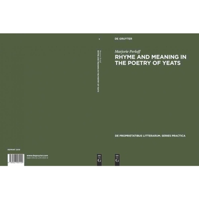 按需印刷不退不换DGYT Rhyme and Meaning in the Poetry of Yeats[9789027905109]