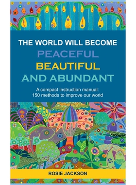 按需印刷不退不换The World will become Peaceful, Beautiful and Abundant[9783751920667]