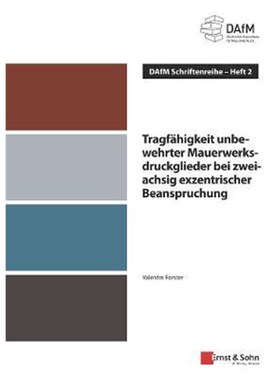 预订【德语】 Tragf?higkeit unbewehrter Mauerwerksdruckglieder bei zweiachsig exzentrischer Beanspruchung:DAfM Schriftenr