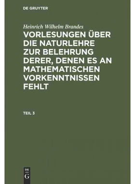 预订DEG Heinrich Wilhelm Brandes: Vorlesungen über die Naturlehre zur Belehrung derer, denen es an mathe