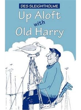 按需印刷Up Aloft with Old Harry[9780713650402]