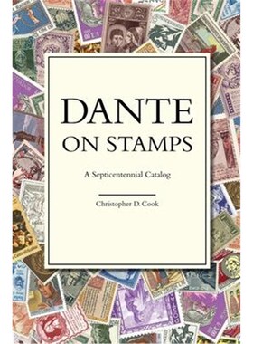 按需印刷不退不换Dante on Stamps:A Septicentennial Catalog[9780999113714]