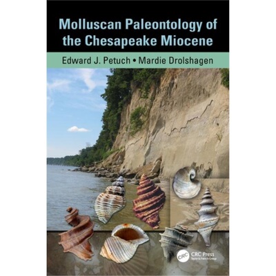 预订Molluscan Paleontology of the Chesapeake Miocene[9781439811597]