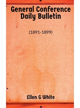 按需印刷General Conference Daily Bulletin (1891-1899)[9781638502050]