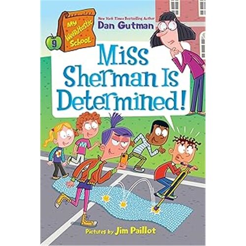 现货 我的怪怪学校第9册：谢尔曼老师志在必得！ My Weirdtastic School #9: Miss Sherman Is Determined! 英文原版