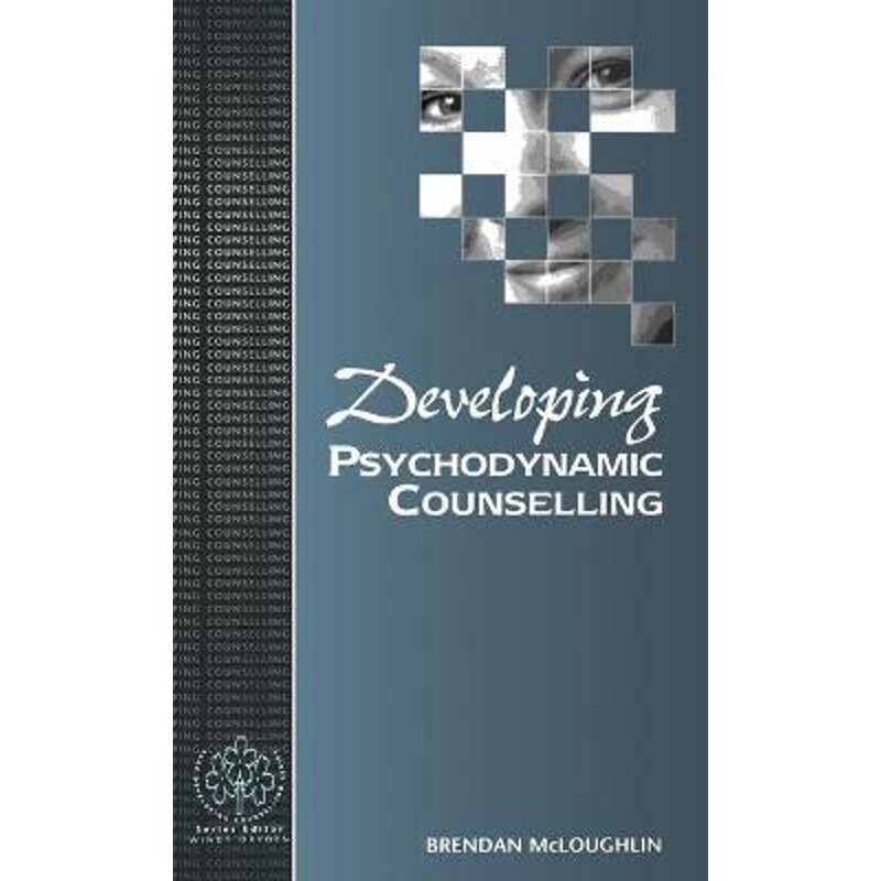 按需印刷不退不换Developing Psychodynamic Counselling[9780803989795]