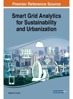 按需印刷不退不换Smart Grid Analytics for Sustainability and Urbanization[9781522539964]