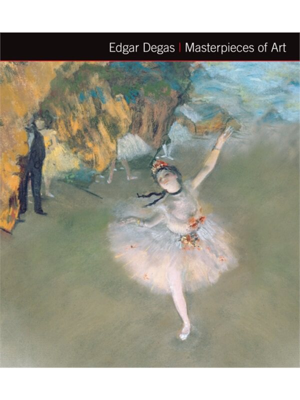 预订不退不换Edgar Degas Masterpieces of Art