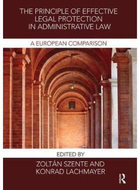 预订不退不换The Principle of Effective Legal Protection in Administrative Law:A European Perspective