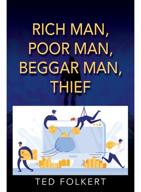 按需印刷不退不换RICH MAN, POOR MAN, BEGGAR MAN, THIEF[9781977216991]