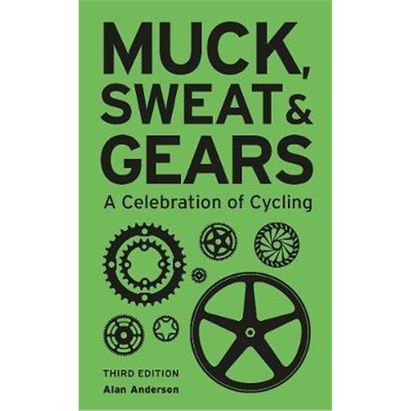 预订muck, sweat & gears:a celebration of cycling