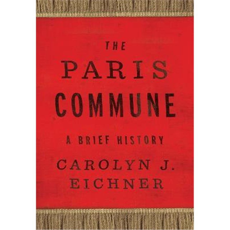 预订the paris commune:a brief history