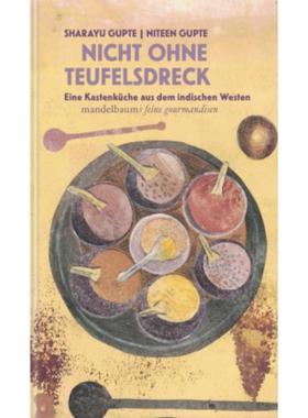 预订【德语】 Nicht ohne Teufelsdreck:Eine Kastenküche aus dem indischen Westen
