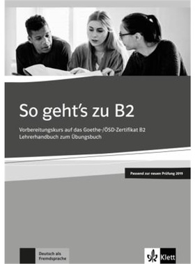 预订【德语】 So geht's zu B2 - Lehrerhandbuch passend zur neuen Prüfung 2019[9783126751575]