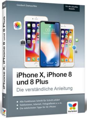 预订【德语】 iPhone X, iPhone 8 und 8 Plus:Die verständliche Anleitung. Alle Funktione