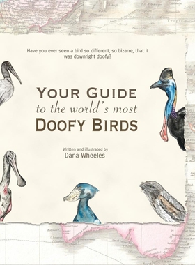 按需印刷Your Guide to the World s Most Doofy Birds[9781736601518]
