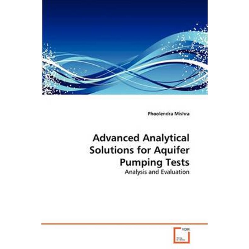 按需印刷不退不换Advanced Analytical Solutions for Aquifer Pumping Tests[9783639314175]