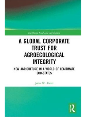 按需印刷  A Global Corporate Trust for Agroecological Integr
