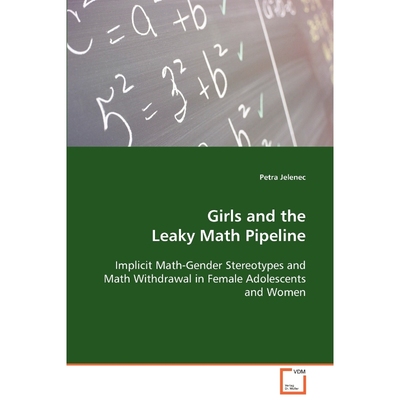 按需印刷Girls and the Leaky Math Pipeline[9783639082654]