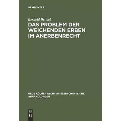 按需印刷DEG Das Problem der weichenden Erben im Anerbenrecht[9783111163741]