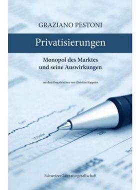 预订【德语】 Privatisierungen:Monopol des Marktes und