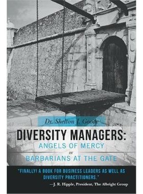 预订Diversity Managers:Angels of Mercy or Barbarians at the Gate: An Evidence-Based Assessment of the Relationship Betwe