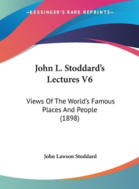 按需印刷John L. Stoddard's Lectures V6[9781437121339]
