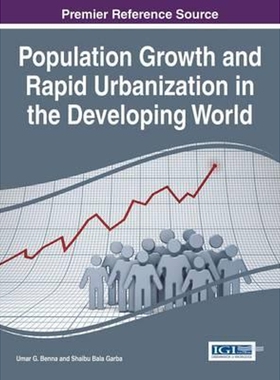 按需印刷不退不换Population Growth and Rapid Urbanization in the Developing World[9781522501879]
