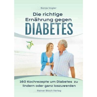 预订不退不换德语 Die richtige Ernährung gegen Diabetes:160 Kochrezepte um Diabetes zu lind