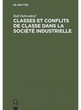 按需印刷DEG Classes et conflits de classe dans la société industrielle[9789027970145]