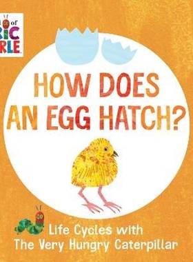 现货 How Does an Egg Hatch?:Life Cycles with The Very Hungry Caterpillar