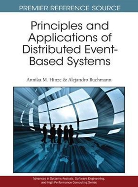 按需印刷不退不换Principles and Applications of Distributed Event-Based Systems[9781605666976]