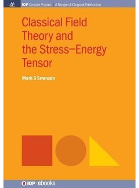 按需印刷Classical Field Theory and the Stress-Energy Tensor[9781681740577]