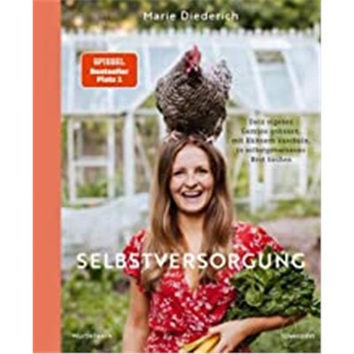 预订不退不换德语 Selbstversorgung:Dein eigenes Gemüse anbauen, mit Hühnern kuscheln, in se
