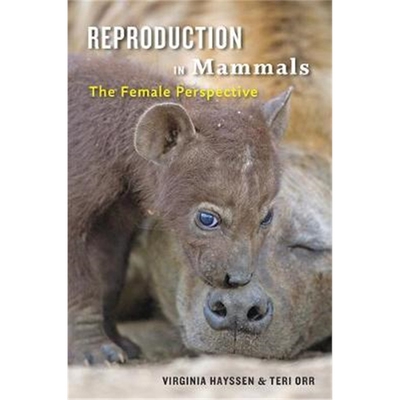 按需印刷不退不换图书Reproduction in Mammals:The Female Perspective[9781421423159]
