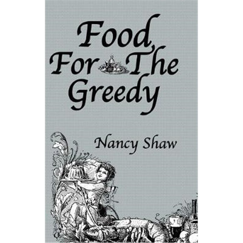 预订不退不换Food For The Greedy[9780710310446]