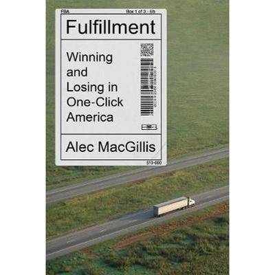 预订Fulfillment:Winning and Losing in One-Click America